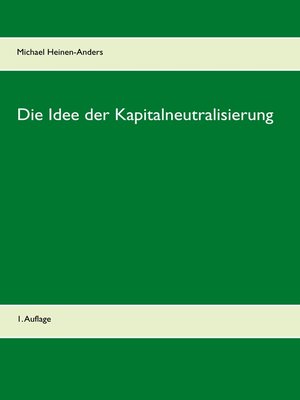cover image of Die Idee der Kapitalneutralisierung